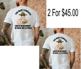 You Want Sympathy Army Theme T-shirts
